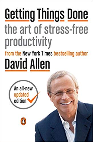 Getting Things Done: The Art of Stress-Free Productivity revised edition 2015 David Allen